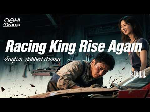 【FULL DUBBED】🏎️Racing King, Rise Again!