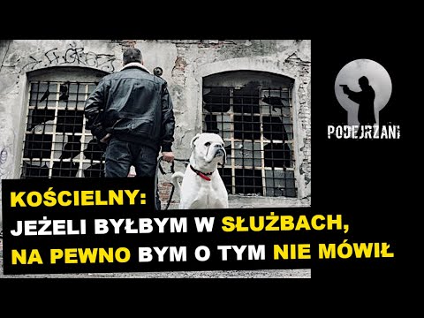 Piotr Kościelny: JEŻELI BYŁBYM W SŁUŻBACH, NA PEWNO BYM O TYM NIE MÓWIŁ | Podejrzani