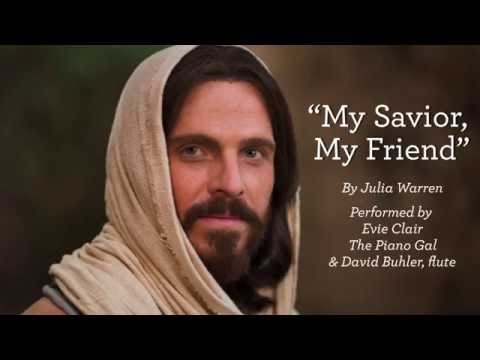 My Savior, My Friend