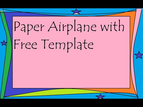 Paper Airplane with Free Template