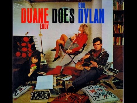 download lagu mp3 mp4 Duane Eddy Does Bob Dylan, download lagu Duane Eddy Does Bob Dylan gratis, unduh video klip Duane Eddy Does Bob Dylan