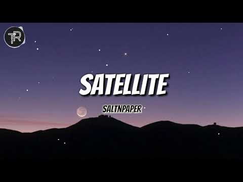 SALTNPAPER- Satellite (Chicago Typewriter OST) [Lyrics]