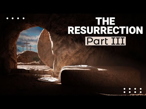 Day 83: The Resurrection Part 3 | Essential Jesus