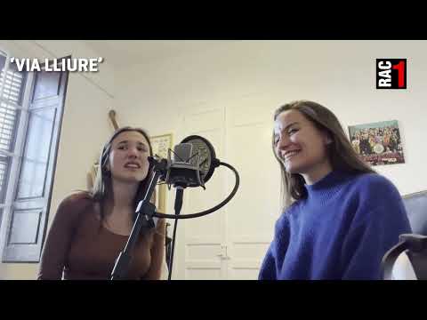 #ViaLliure | 'La gent que estimo' versionada per Judit Neddermann i Rita Payés