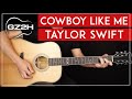 Cowboy Like Me Guitar Tutorial Taylor Swift |Rhythm + Solo|