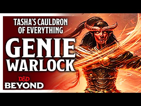 Genie Warlock in Tasha's Cauldron of Everything - D&D Beyond