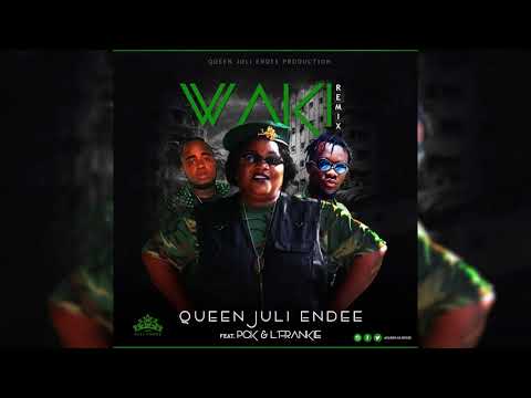 Queen Juli Endee Feat. PCK & L'Frankie -Waki (Remix)-
