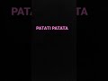 PATATI PATATA