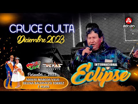 ECLIPSE  EN VIVO-CRUCE VENTILLA CRUCE CULTA-DICIEMBRE-2023