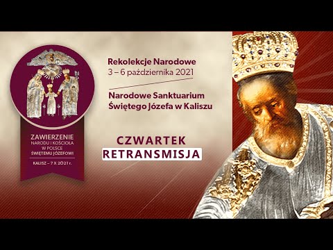 Zawierzenie Narodu i Kościoła w Polsce Świętemu Józefowi (RETRANSMISJA CZWARTEK)