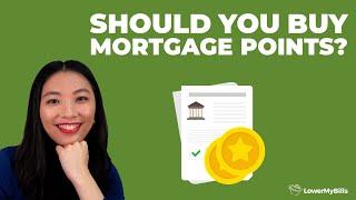 The Pros and Cons of Buying Points on a Mortgage | LowerMyBills