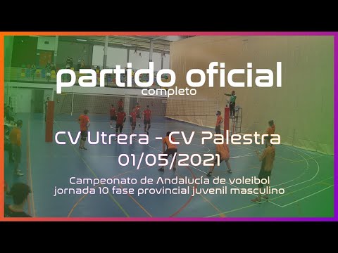 Partido CV Utrera - CV Palestra juvenil masculino. Completo