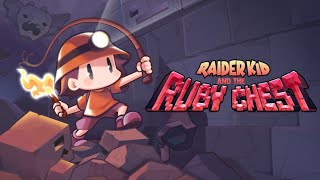 [Demo] Raider Kid and the Ruby Chest [PC]