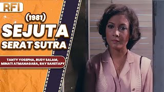 Download lagu SEJUTA SERAT SUTRA (1981) FULL MOVIE - TANTY YOSEPHA, RUDY SALAM, MINATI ATMANAGARA, RAY SAHETAPY mp3 Download lagu SEJUTA SERAT SUTRA (1981) FULL MOVIE - TANTY YOSEPHA, RUDY SALAM, MINATI ATMANAGARA, RAY SAHETAPY mp3