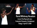 02 - Whitney Houston Saving All My Love For You Live at The Plymouth Jazz Festival Tobago 2008 Rare