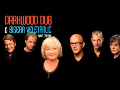 Darkwood Dub & Bisera Veletanlic - Ručak za dvoje