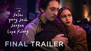 OFFICIAL FINAL TRAILER JALAN YANG JAUH JANGAN LUPA PULANG | TAYANG DI BIOSKOP 2 FEBRUARI 2023