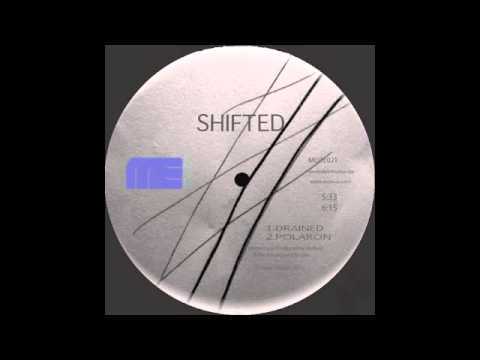Shifted - Drained