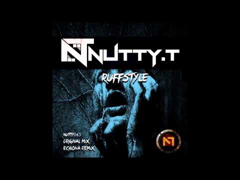 Nutty T - Ruffstyle (Original Mix) [Nutty Traxx]