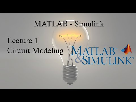 MATLAB and Simulink Tutorial: Lecture 1, Modeling of RLC circuits