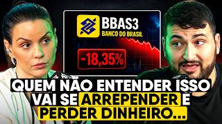 BANCO DO BRASIL (BBAS3) DESPENCANDO! O que está acontecendo?