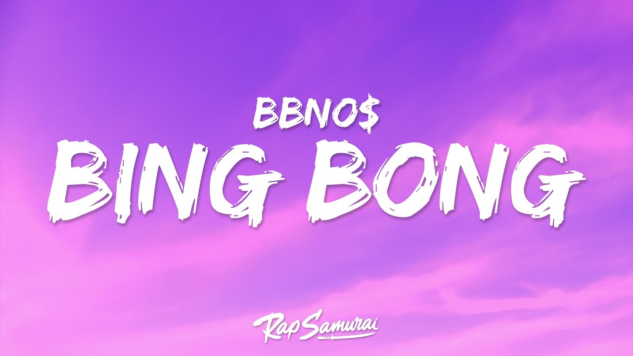 bbno$ - bing bong
