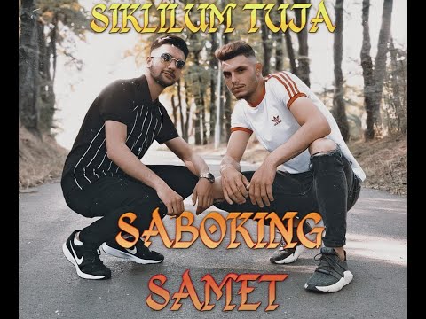 SABOKING x SAMET ( SIKLILUM TUJA ) 2020 OFFICIAL VIDEO HD