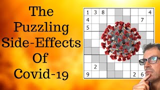 The Puzzling Side-Effects Of Covid-19