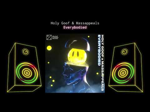 HOLY GOOF X MASSAPPEALS EVERYBODIED (📀DRG HQ AUDIO📀)