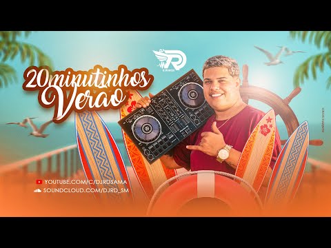 20 MINUTINHOS DE VERÃO - DJ RD DE SÃO MATEUS - 2022