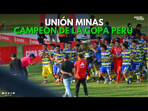 Unión Minas campeón de la Copa Perú 2025 - Penales (VIDEO COMPLETO)