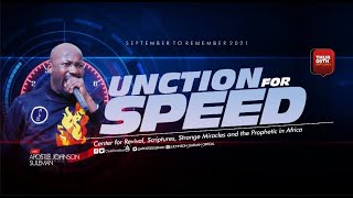 UNCTION FOR SPEED BY Apostle Johnson Suleman {SEPT