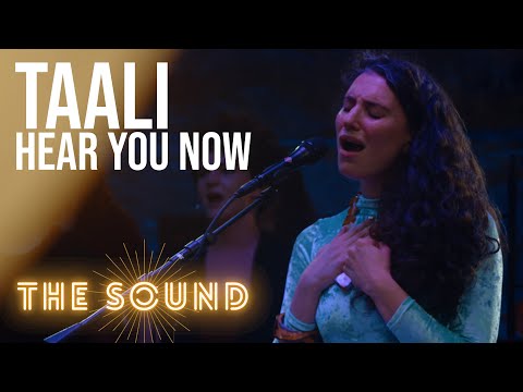 Taali - Hear You Now | THE SOUND