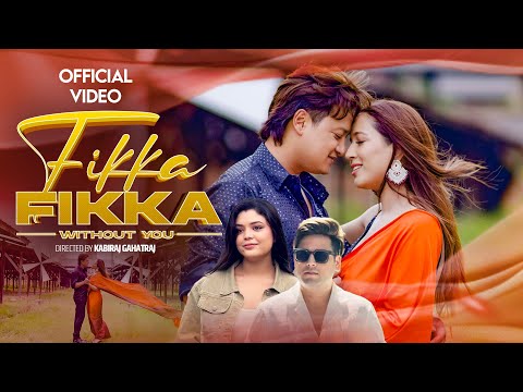 Fikka Fikka Without You - Samikshya Adhikari | Aamesh Bhandari | Salon Basnet | Karishma | New Song