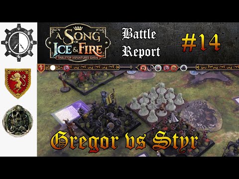 A Song of Ice and Fire Battle Report #14 Gregor vs Styr
