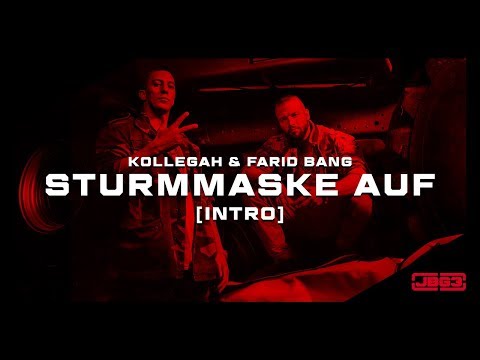 Kollegah & Farid Bang ✖️ STURMMASKE AUF ✖️ [ official Video ]