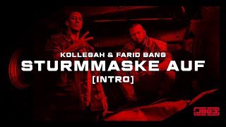 Kollegah &amp; Farid Bang ✖️ STURMMASKE AUF ✖️ [ official Video ]