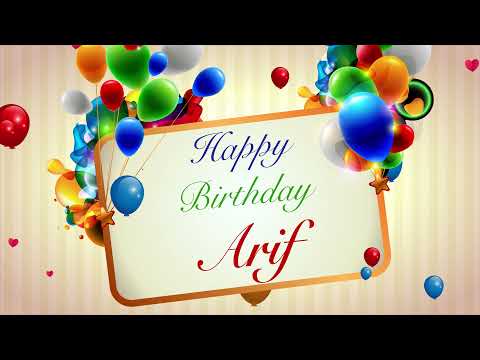 ARIF Birthday Whastapp Status / Greetings