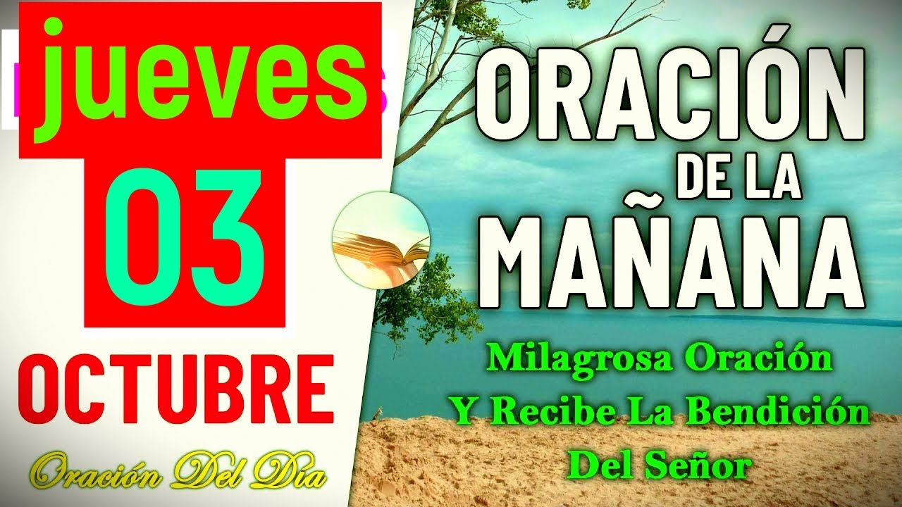 Oración para hoy, jueves 03 de octubre 2024 - recibir las bendiciones de octubre