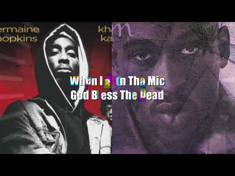 Rakim & 2Pac - When I B On Tha Mic & God Bless The Dead