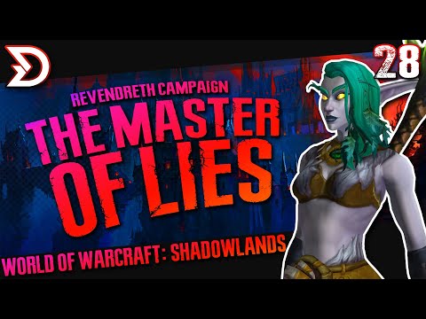 28 — WoW| Shadowlands | Revendreth Part 7 - The Master of Lies