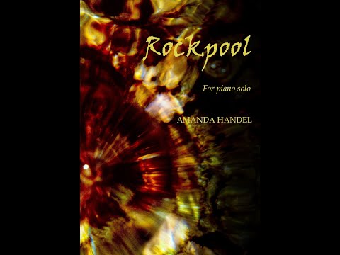 Rockpool by Amanda Handel, live concert performance by Ian Munro.