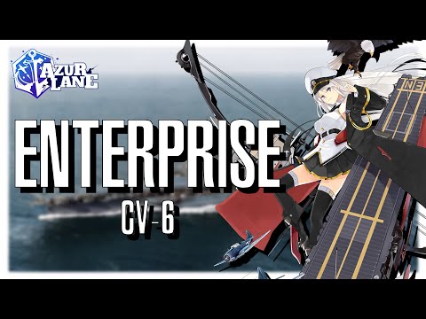 [Azur Lane] Shipgirl Profile: Enterprise