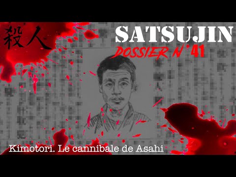 Kimotori. The Asahi Cannibal.