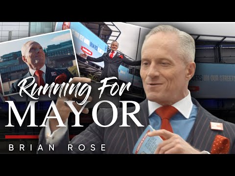 WHY I RAN FOR MAYOR OF LONDON ✅ ブライアン・ローズ (WHY I RAN FOR MAYOR OF LONDON ✅ Brian Rose)