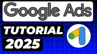 Google Ads Tutorial 2025 (Step by Step) How To Use Google Ads [Beginners Guide] thumbnail