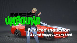 NFS Unbound FISI Forced Induction Sound Improvement