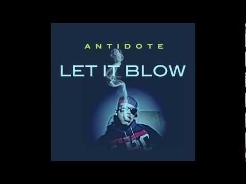 Antidote - Let it Blow (Prod. By Dj Mustard) W/Lyrics