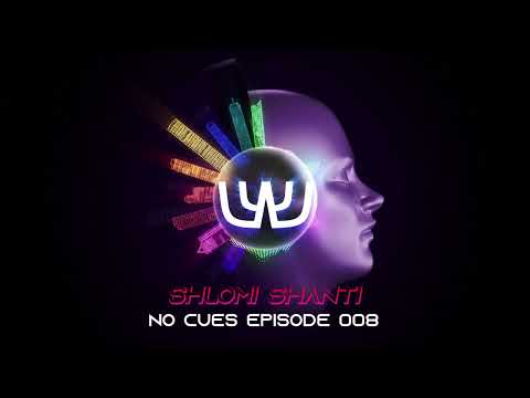Shlomi Shanti - NO CUES EPISODE 008 [Melodic Techno/Progressive House DJ Mix]