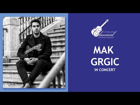 Mak Grgic in Concert